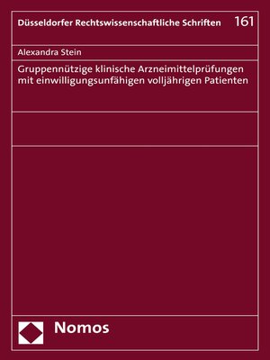 cover image of Gruppennützige klinische Arzneimittelprüfungen mit einwilligungsunfähigen volljährigen Patienten